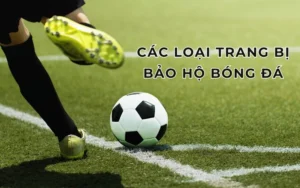 Trang Bị Cầu Thủ Bóng Đá: Những Bí Quyết Để Thành Công